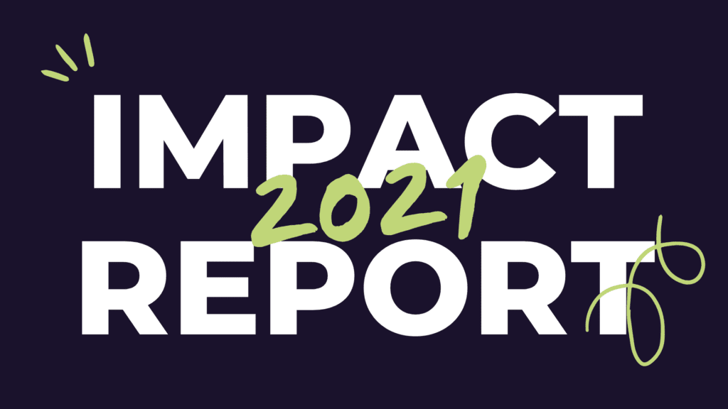 2021 Impact Report Moonshot Pirates