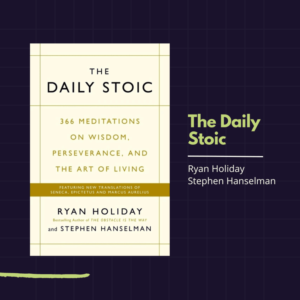 The Daily Stoic by Ryan Holiday | Top 5 book recommendations for 2023